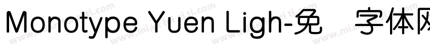 Monotype Yuen Ligh字体转换